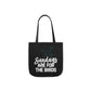 Sundays are for the Birds - Tote Bag