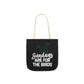 Sundays are for the Birds - Tote Bag